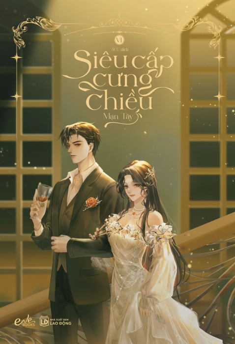 Siêu cấp cưng chiều - Tập 6