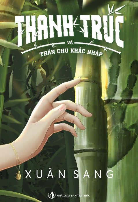 Thanh Trúc và Thần Chú Khắc Nhập