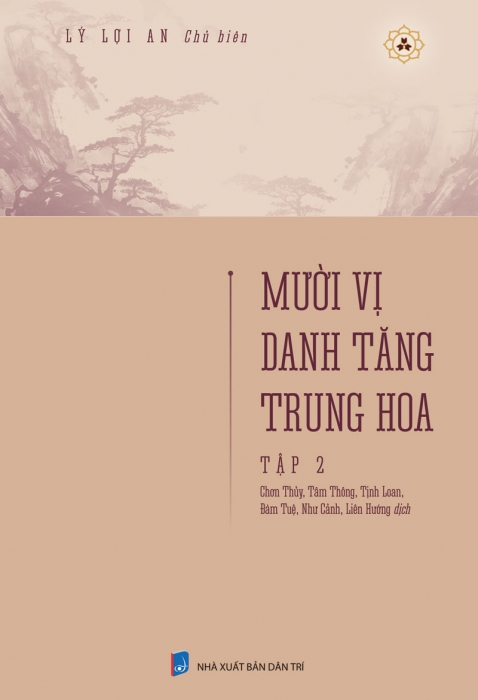 Mười vị danh tăng Trung Hoa - Tập 2