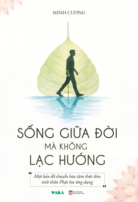 Sống giữa đời mà không lạc hướng