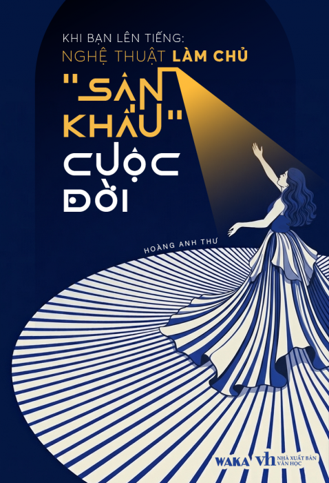 Khi Bạn Lên Tiếng: Nghệ Thuật làm chủ "sân khấu" cuộc đời