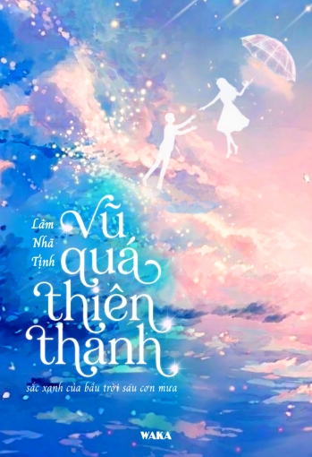 Vũ quá Thiên Thanh (Tập 1)