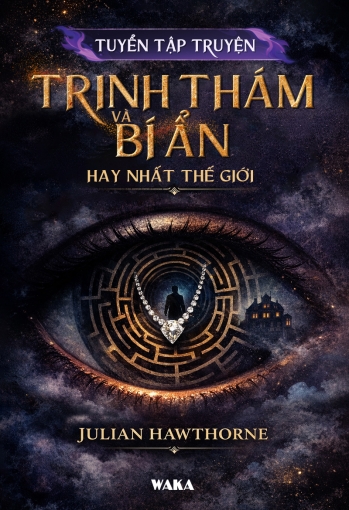 Tuyển tập truyện trinh thám và bí ẩn hay nhất thế giới