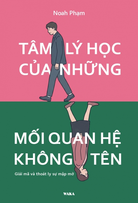 Tâm lý học của những mối quan hệ không tên