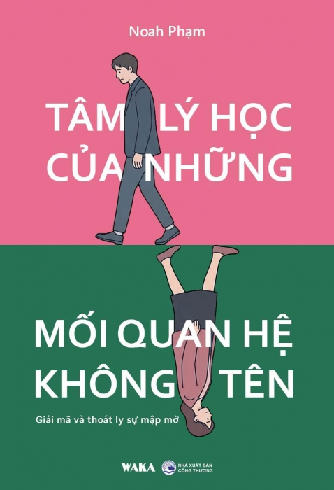 Tâm lý học của những mối quan hệ không tên