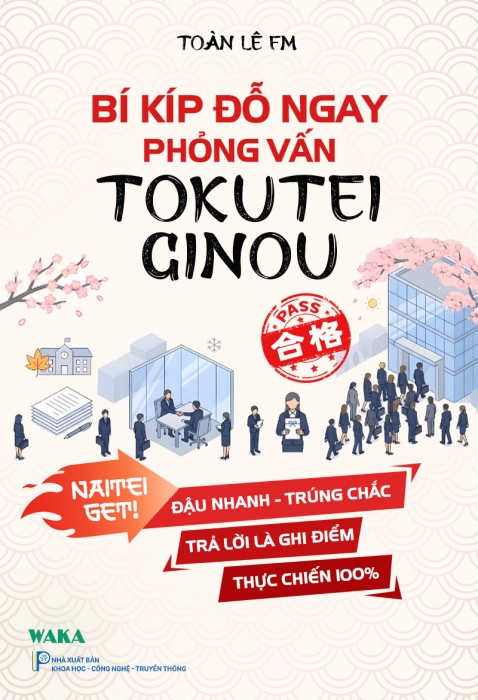 Bí kíp đỗ ngay phỏng vấn Tokutei Ginou