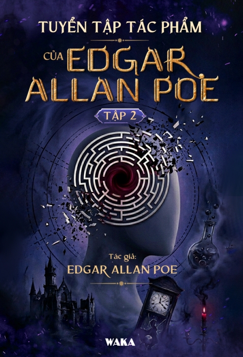 Tuyển tập tác phẩm của Edgar Allan Poe - Tập 2
