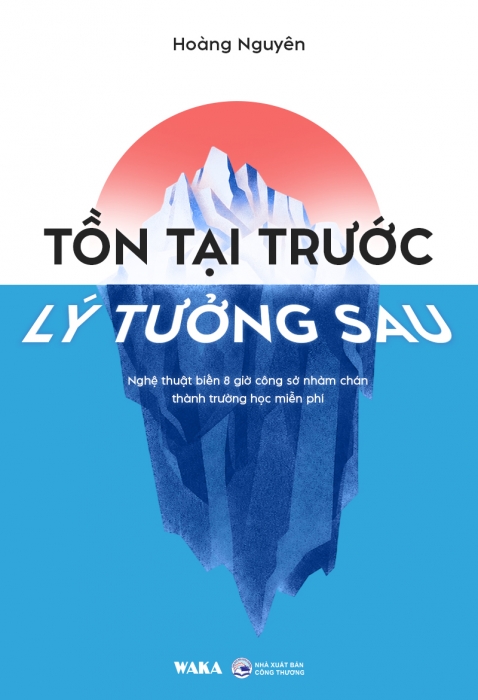 Tồn tại trước, lý tưởng sau