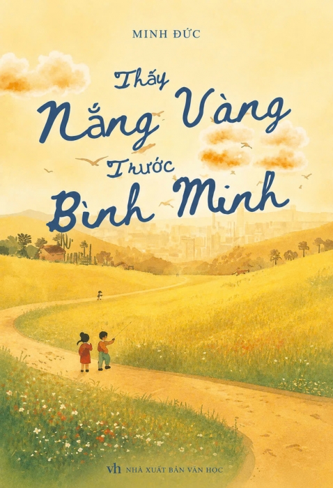 Thấy nắng vàng trước bình minh