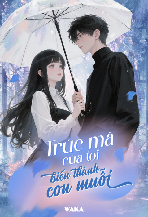 Trúc mã của tôi biến thành con muỗi