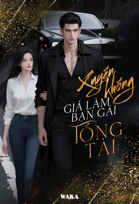 Xuyên không giả làm bạn gái tổng tài