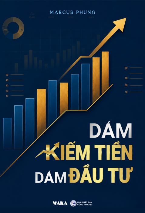 Dám kiếm tiền, dám đầu tư