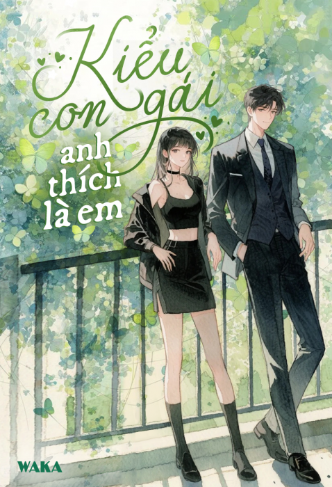 Kiểu con gái anh thích chính là em