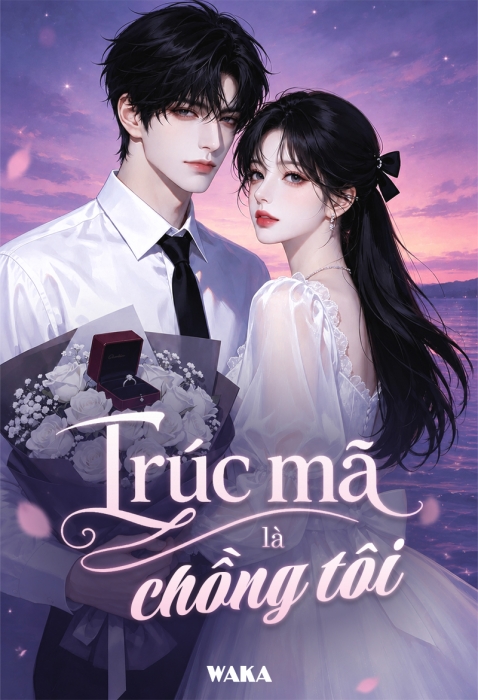 Trúc mã là chồng tôi