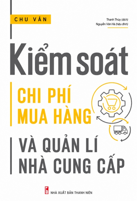 [Tóm tắt sách] Kiểm soát chi phí mua hàng và quản lý nhà cung cấp