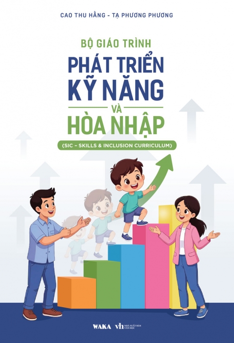 BỘ GIÁO TRÌNH PHÁT TRIỂN KỸ NĂNG VÀ HOÀ NHẬP (SIC – Skills & Inclusion Curriculum)