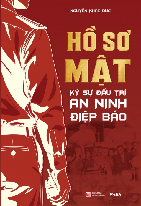 Hồ sơ mật - Ký sự đấu trí anh ninh, điệp báo