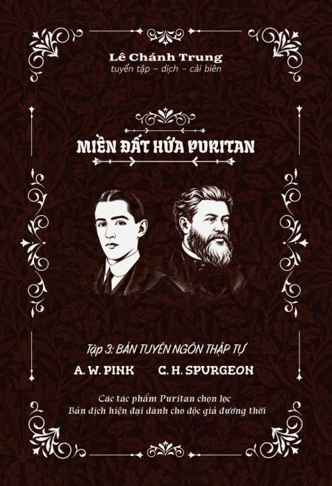 Miền đất hứa Puritan - Tập 3: Bản tuyên ngôn thập tự
