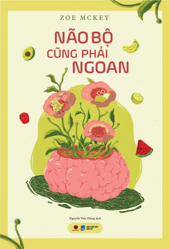 Não bộ cũng phải ngoan