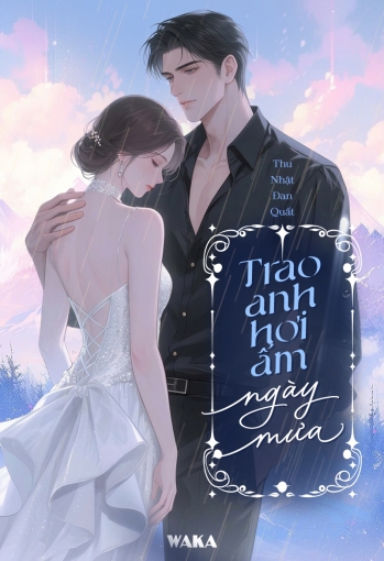 Trao anh hơi ấm ngày mưa