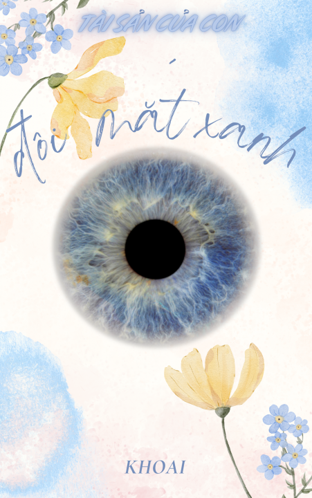 Tài sản của con - Đôi mắt xanh