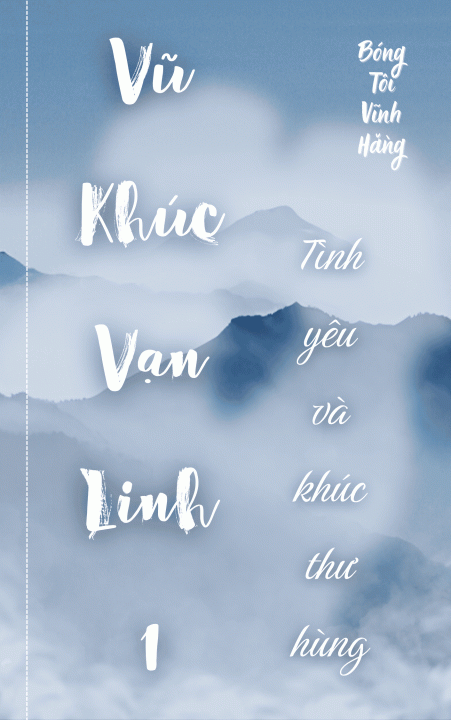 Vũ Khúc Vạn Linh 1 - Tình yêu và khúc thư hùng