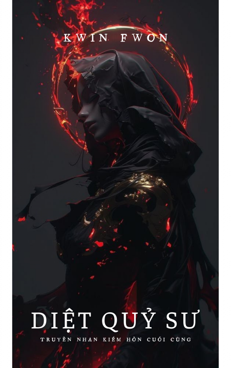 Diệt Quỷ Sư: Truyền nhân Kiếm Hồn cuối cùng