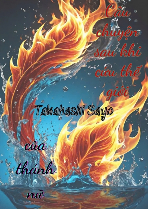 Câu chuyện sau khi cứu thế giới của Thánh nữ