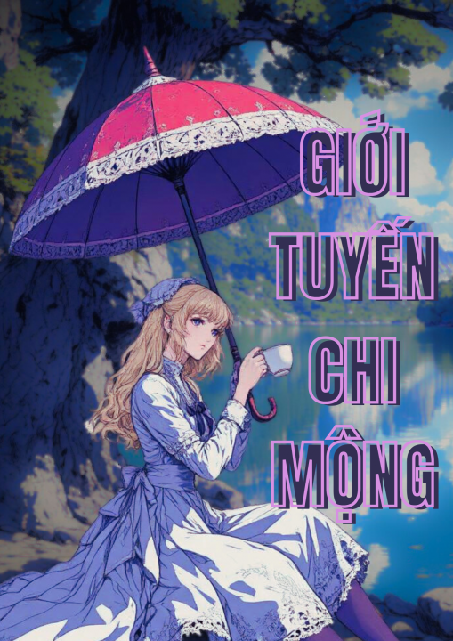 Giới tuyến chi mộng