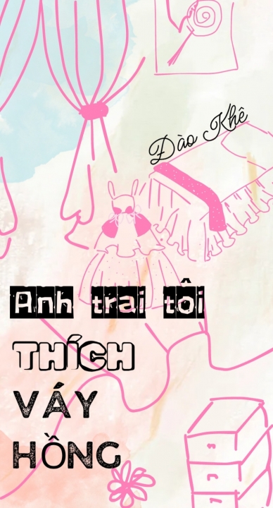 Anh trai tôi thích váy hồng 