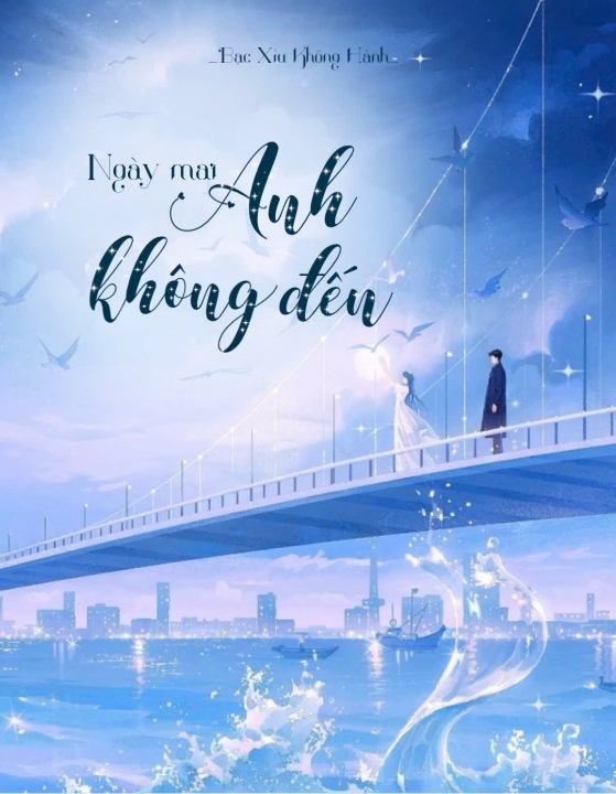 Ngày mai anh không đến