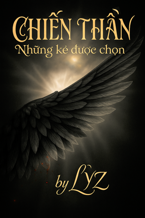 Chiến thần 1 - Những kẻ được chọn