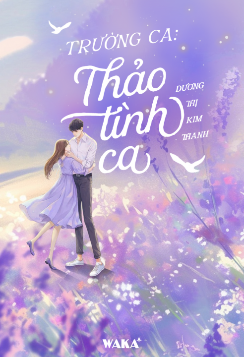 Trường ca: Thảo tình ca