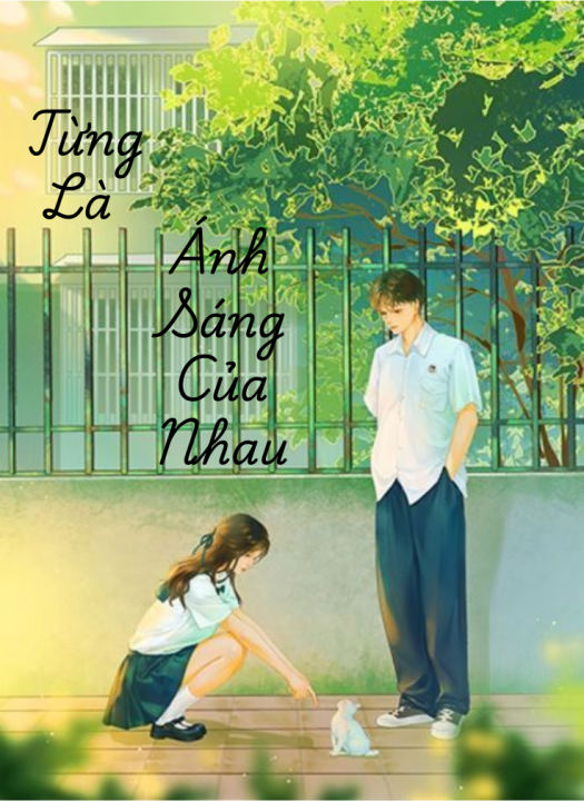 Từng là ánh sáng của nhau
