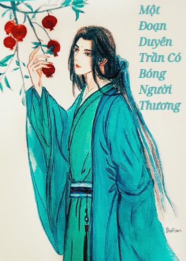 Một đoạn duyên trần có bóng người thương