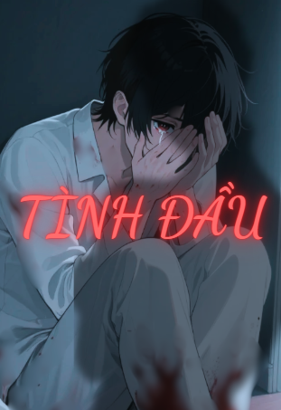 TÌNH ĐẦU
