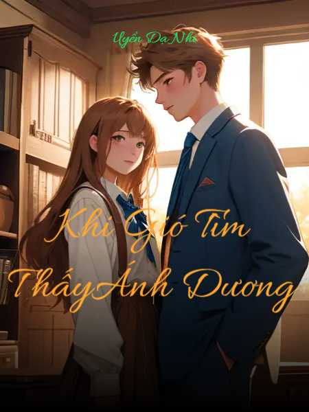  Khi gió tìm thấy ánh dương 