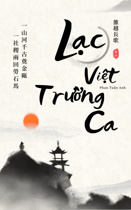 Lạc Việt Trường Ca ( Tái bản )