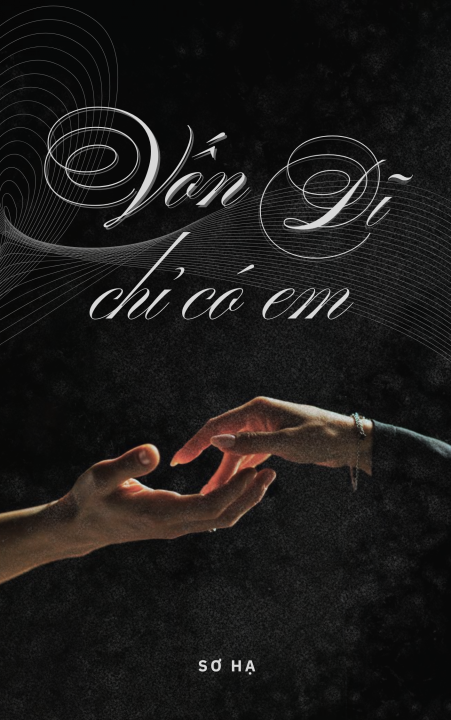 [REUP] Vốn dĩ chỉ có em