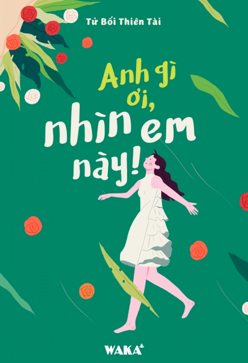 Anh gì ơi, nhìn em này!