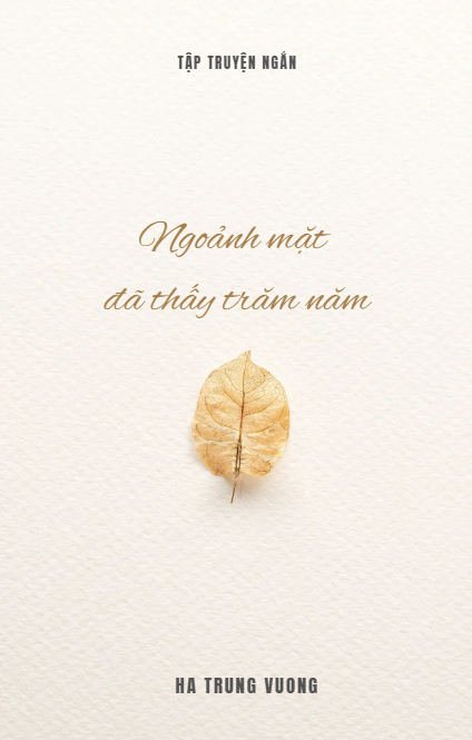 Ngoảnh mặt đã thấy trăm năm