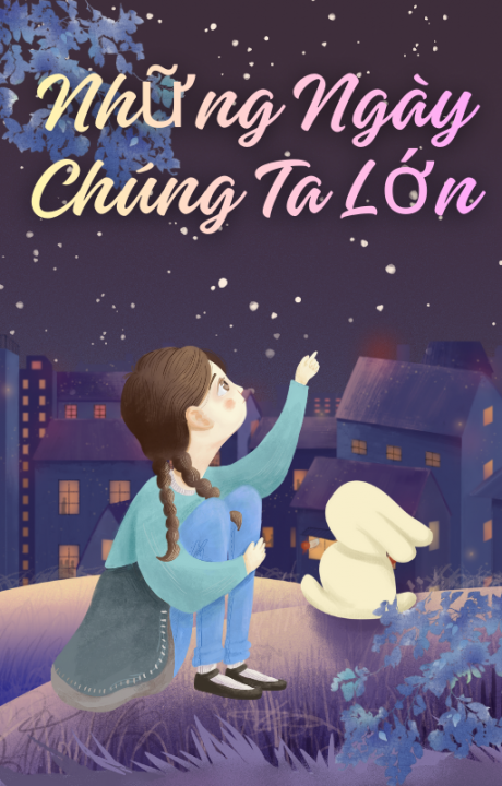 Những Ngày Chúng Ta Lớn