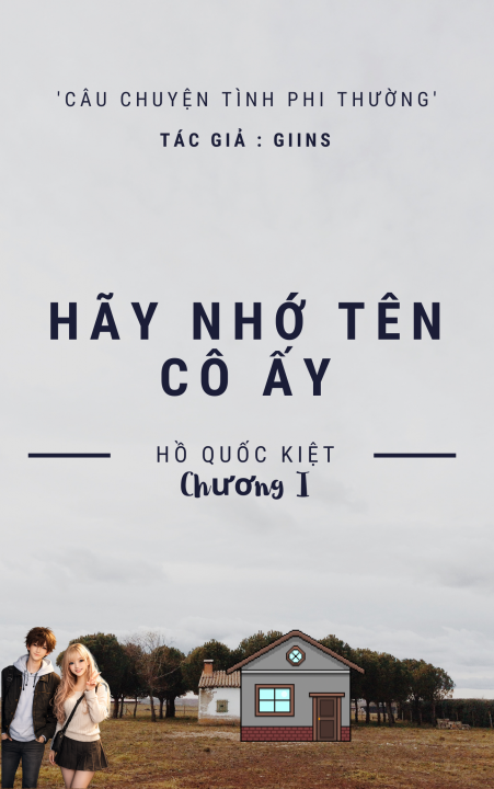 HÃY NHỚ TÊN CÔ ẤY