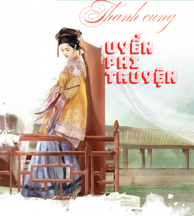 THANH CUNG UYỂN PHI TRUYỆN