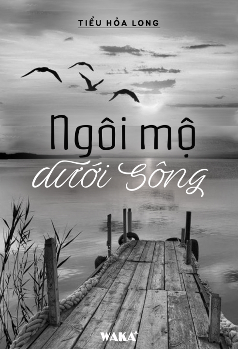 Ngôi mộ dưới sông