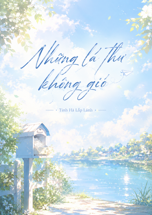 NHỮNG LÁ THƯ KHÔNG GIÓ