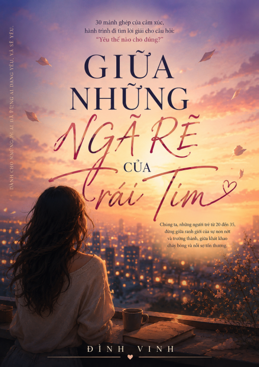 GIỮA NHỮNG NGÃ RẼ CỦA TRÁI TIM