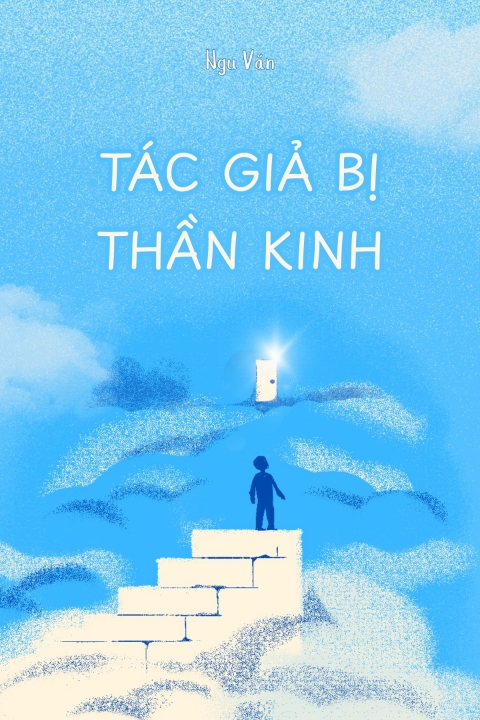Tác Giả Bị Thần Kinh
