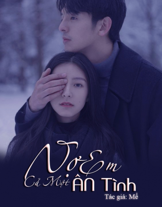 Nợ em cả một ân tình