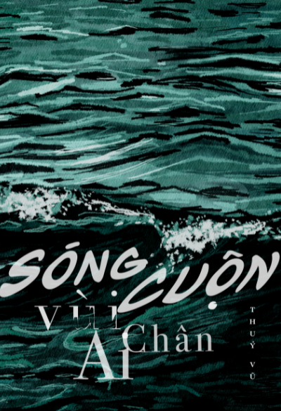 Sóng cuộn vùi chân ai